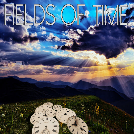 Fields of time